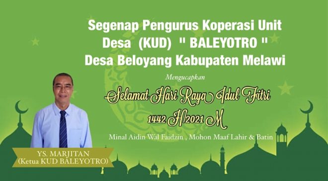 Segenap Pengurus KUD “BALEYOTRO” Desa Beloyang Kabupaten Melawi Mengucapkan Selamat Hari Raya Idul Fitri 1442 H/2021 M