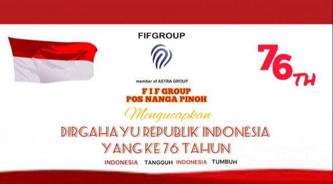 FIF Group Pos Nanga Pinoh Mengucapkan Selamat HUT RI ke-76