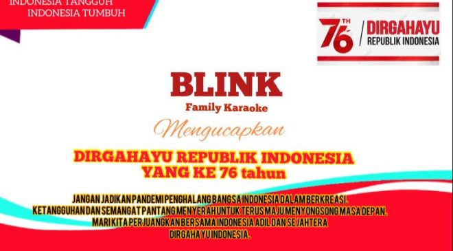 BLINK Family Karaoke Nanga Pinoh Mengucapkan Dirgahayu RI Ke-76