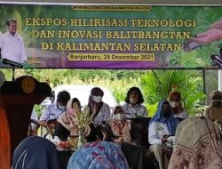 BPTP Balitbangtan Kalsel Gelar Ekspos Hilirisasi Tekhnologi dan Inovasi