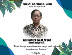 Adrianus Sa’ad,  Tokoh Masyarakat Melawi Telah Berpulang