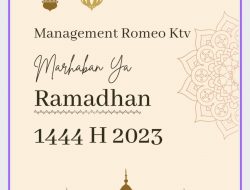 Management Romeo Ktv Nanga Pinoh Mengucapkan Selamat Menunaikan Ibadah Puasa Ramadhan 1444 H