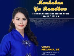 Anggota DPR RI Yessy Melania Mengucapkan Selamat Menunaikan Ibadah Puasa Ramadhan 1444 H