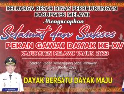 Keluarga Besar Dishub Melawi Mengucapkan Selamat dan Sukses PGD Ke-XV Kabupaten Melawi