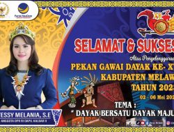 Yessy Melania Mengucapkan Selamat & Sukses Atas Penyelengaraan PGD Ke-XV Kabupaten Melawi