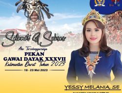 Yessy Melania Mengucapkan Selamat & Sukses Atas Terselenggaranya PGD XXXVII Kalbar Tahun 2023